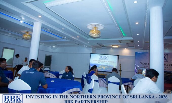 BBK PARTNERSHIP – 2026 INVESTING IN THE NORTHERN PROVINCE OF SRI LANKA - 001